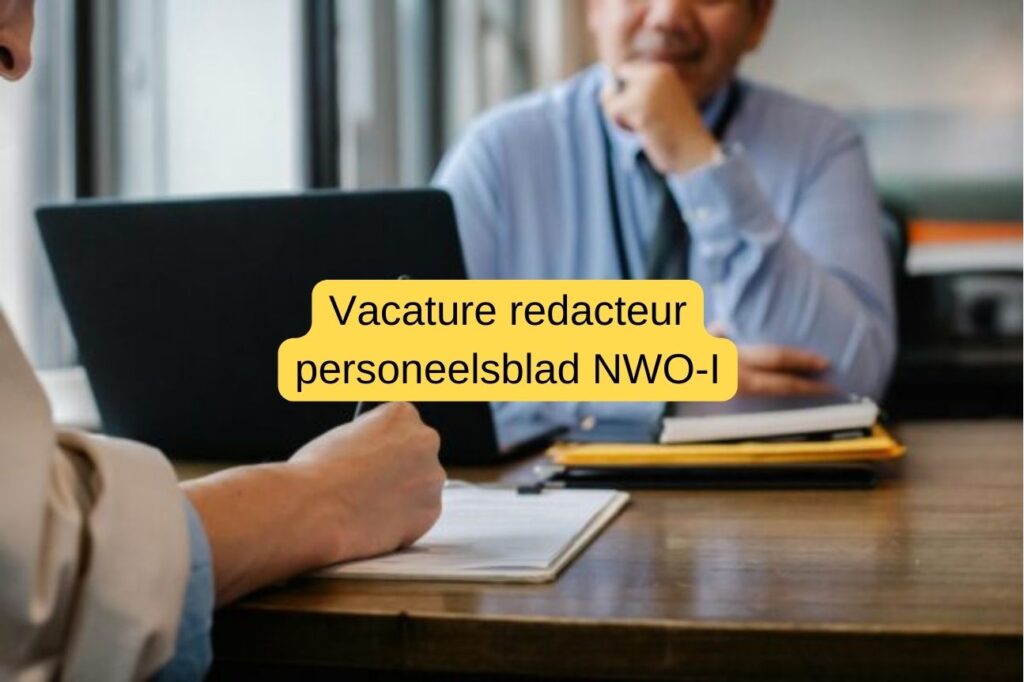 Redacteur personeelsblad bij NWO-I