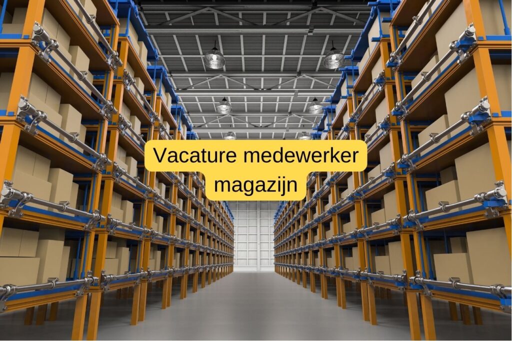Medewerker magazijn