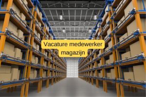 Medewerker magazijn